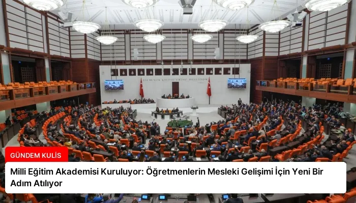 Milli Eğitim Akademisi Kuruluyor: Öğretmenlerin Mesleki Gelişimi İçin Yeni Bir Adım Atılıyor