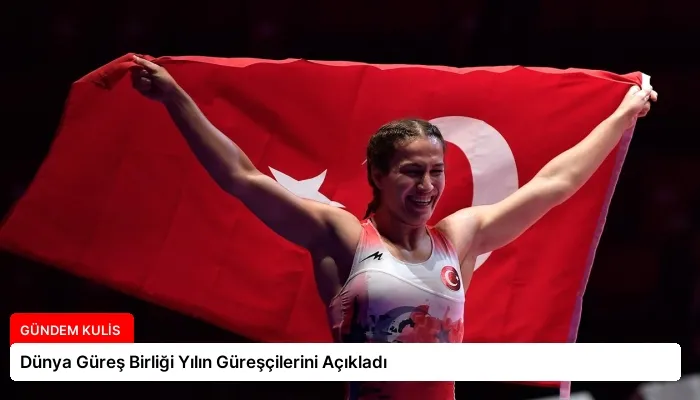Dünya Güreş Birliği Yılın Güreşçilerini Açıkladı