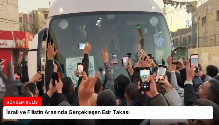 İsrail ve Filistin Arasında Gerçekleşen Esir Takası