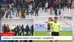 Trendyol 1. Lig Maçında Olaylar: Erzurumspor – Karagümrük