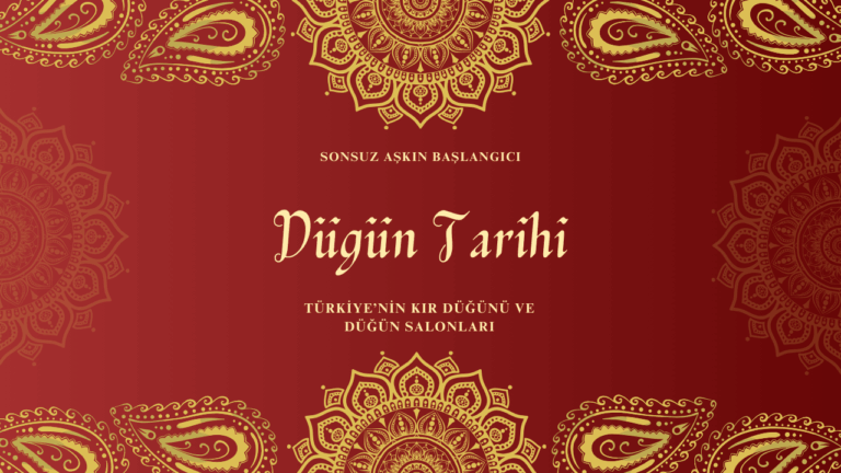 Düğün Sektörüne Yenilikçi Bir Soluk: Düğün Tarihi, Hayalleri Gerçeğe Dönüştürüyor