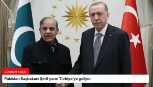 Pakistan Başbakanı Şerif yarın Türkiye’ye geliyor