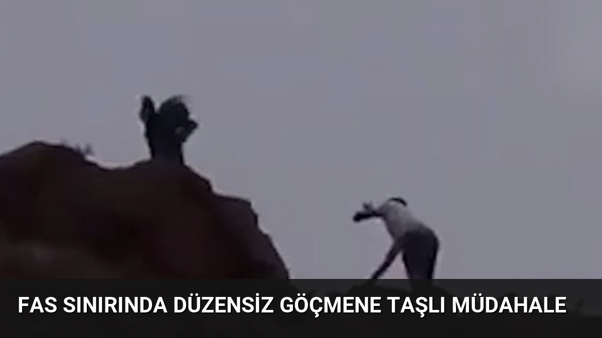 Fas Sınırında Düzensiz Göçmene Taşlı Müdahale