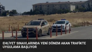 Ehliyet Sınavlarında Yeni Dönem Akan Trafikte Uygulama Başlıyor
