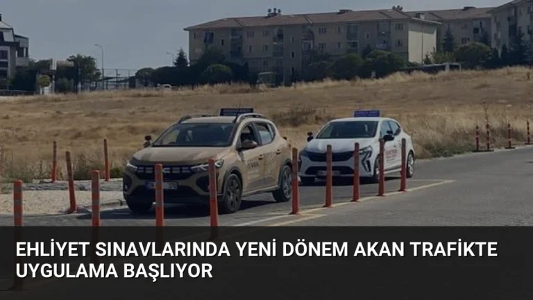 Ehliyet Sınavlarında Yeni Dönem Akan Trafikte Uygulama Başlıyor