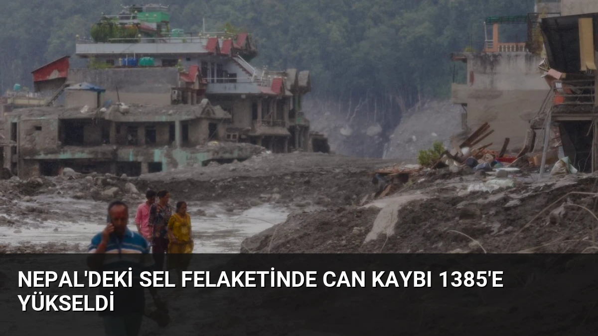 Nepal’deki Sel Felaketinde Can Kaybı 1385’e Yükseldi