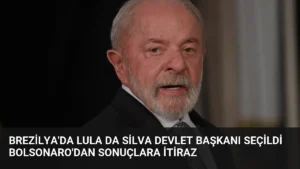Brezilya’da Lula da Silva Devlet Başkanı Seçildi Bolsonaro’dan Sonuçlara İtiraz