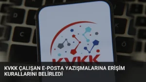 KVKK Çalışan E-Posta Yazışmalarına Erişim Kurallarını Belirledi